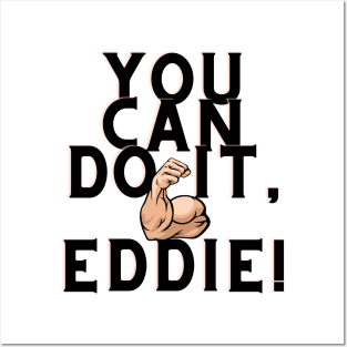 You can do it, Eddie Posters and Art